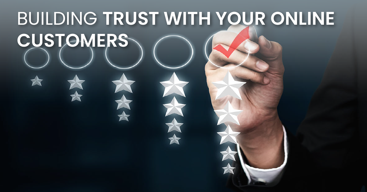 Building Trust With Your Online Customers